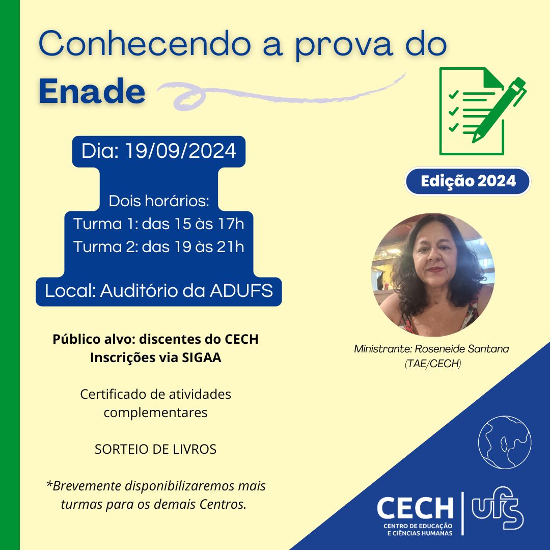 O Enade avalia o rendimento dos concluintes dos cursos de graduação